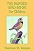Search : The Burgess Bird Book for Children  (Yesterday's Classics)