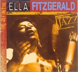 Ella Fitzgerald - Ken Burns JAZZ Collection: Ella Fitzgerald - Zortam Music