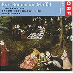 Bononcini - (L\') Oracolo d\' Apollo;Fux - Overture; Muffat - Partita No 6 in A minor