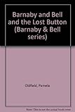 Barnaby and Bell and the lost button
