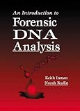 An Introduction to Forensic DNA Analysis, First Edition