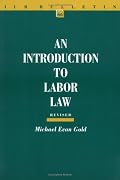 An Introduction to Labor Law (I L R Bulletin)