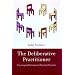 The Deliberative Practitioner: Encouraging Participatory Planning Processes