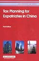 Tax Planning for Expatriates in China (Asia Business Law) (Asia Business Law Series)