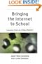 Bringing the Internet to School: Lessons from an Urban District (Jossey-Bass Education Series)
