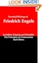 Essential Writings of Friedrich Engels: Socialism, Utopian and Scientific; The Principles of Communism; And Others