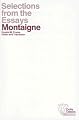 Selections from the Essays of Montaigne (Crofts Classics)