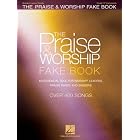Buy The Praise and Worship Fake Book: An Essential Tool for Worship Leaders, Praise Bands and... by Hal Leonard Corp.