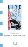 Revue Cle International  / Le secret du professeur Micron