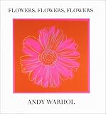 Flowers, Flowers, Flowers (Andy Warhol Series)