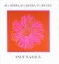 Flowers, Flowers, Flowers (Andy Warhol Series)