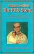 Robert Guthrie--The Pku Story: Crusade Against Mental Retardation
