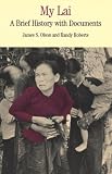 My Lai: A Brief History with Documents (The Bedford Series in History and Culture)