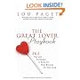 The Great Lover Playbook: 365 Sexual Tips and Techniques to Keep the Fires Burning All Year Long