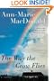 The Way the Crow Flies: A Novel