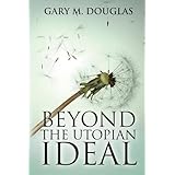 beyond the utopian ideal