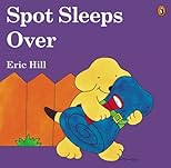 Spot Sleeps Over (color) (Spot)