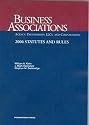 Business Associations: Statutes And Rules; 2006