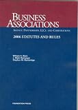 Business Associations: Statutes And Rules; 2006