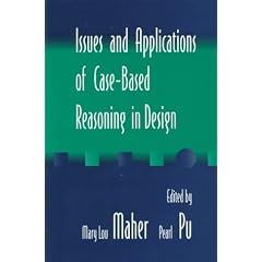 Issues and Applications of Case-Based Reasoning to Design
