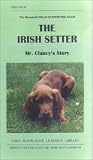 THE IRISH SETTER...Mr. Clancy's Story