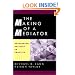 The Making of a Mediator: Developing Artistry in Practice