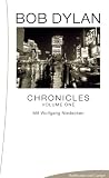 Chronicles. Volume One - Bob Dylan