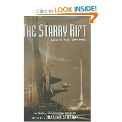 The Starry Rift: Tales of New Tomorrows: An Original Science Fiction Anthology