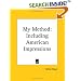 My Method: Including American Impressions
