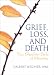 Grief, Loss and Death: The Shadow Side of Ministry