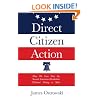 Direct Citizen Action: How We Can Win the Second American Revolution Without Firing a Shot