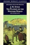 The Playboy of the Western World and Other Plays (Signet Classics (Paperback))