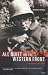 "All Quiet on the Western Front": The Story of a Film (British Film Guides)