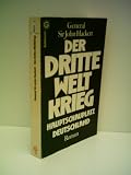 Produkt-Bild: John Hackett: Der Dritte Weltkrieg - Hauptschauplatz Deutschland - Verlag: Goldmann [Auflage: 2.]