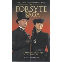 The Forsyte Saga: "The Man of Property" AND "In Chancery"