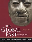 Global Past:Prehistory to 1500: Volume One