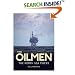 The Oilmen: The North Sea Tigers