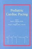  : Pediatric Cardiac Pacing