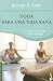 Yoga Para Todos/ Yoga for Everyone (Terapias Alternativas)