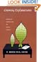 Growing Explanations: Historical Perspectives on Recent Science (Science and Cultural Theory)