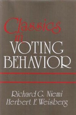 Classics In Voting Behavior Paperback Edition