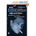 Why Kerouac Matters: The Lessons of On the Road (They're Not What You Think)