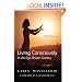Living Consciously: In An Ego Driven Society