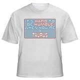 It s hard to be humble when you re a Taurus Youth T-Shirt (for Kids) Various Colors Available