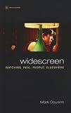 Widescreen: Watching Real People Elsewhere