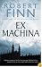 Ex Machina (Adept Series)