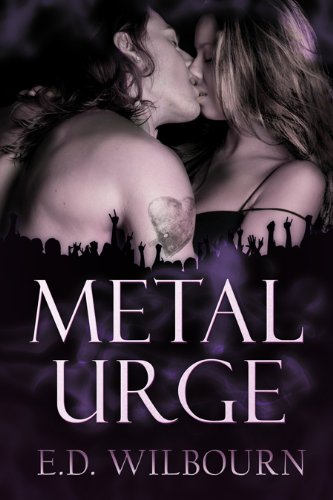 Metal Urge by E.D. Wilbourn