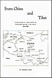 From China and Tibet : a commentary on letters written by missionaries working in the interior, 1844-1865