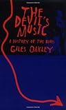 The Devil's Music: A History Of The Blues