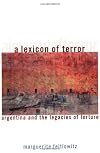 A Lexicon of Terror: Argentina and the Legacies of Torture (Oxford World's Classics)